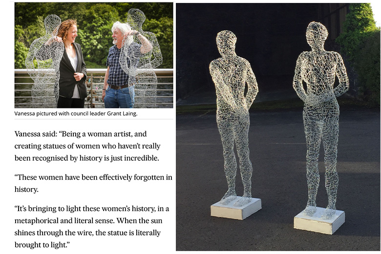Raise The Roof, Perth - Twenty life size wire women sculptures bringing to light the story of these incredible women from Perth & Kinross over the years. 'Raise the Roof has been an incredible project to be involved in and a great honour to be asked to create twenty wire women sculptures. Being a woman artist, bringing to �life� the stories of these inspirational women who have not been recognised throughout history, through my sculptures, has been a wonderful experience.'
